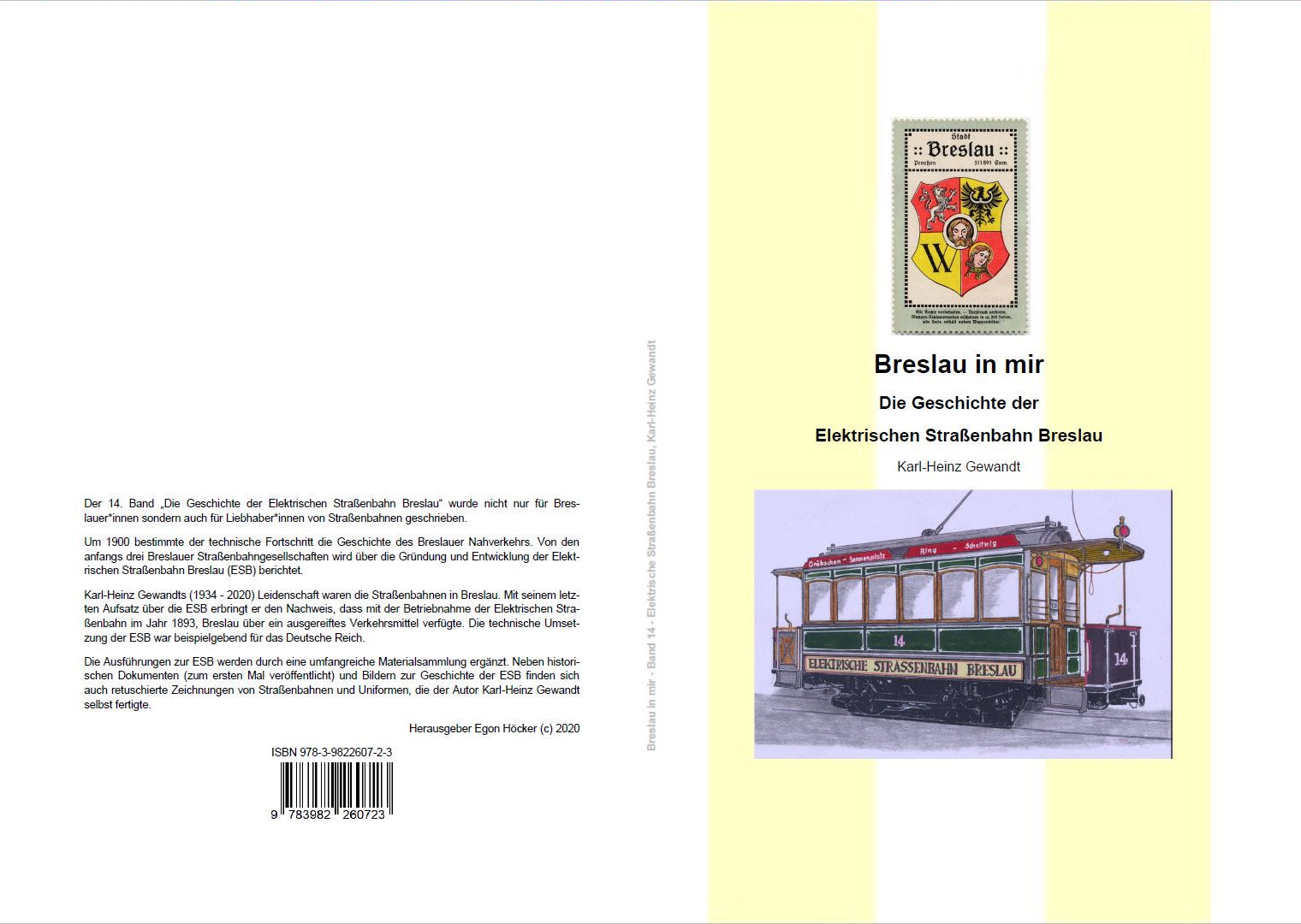 Breslau in mir,
 Die Geschichte der Elektrischen Straßenbahn Breslau